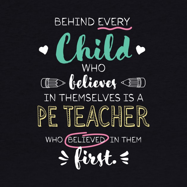 Great PE Teacher who believed - Appreciation Quote by BetterManufaktur